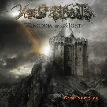 Woe Of Tyrants - Kingdom of Might (2009)