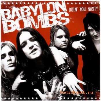  Babylon Bombs - Doin' You Nasty (2006)