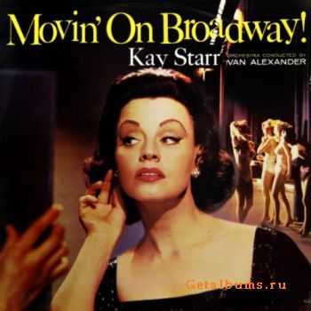 Kay Starr - Movin' On Broadway! (1960)