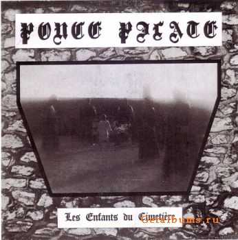  Ponce Pilate - Les Enfants Du Cimetiere (1985)