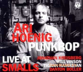 Ari Hoenig, Jonathan Kreisberg, Tigran Hamasyan, Danton Boller, Will Vinson - Punkbop: Live at Smalls (2010)