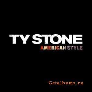 Ty Stone  American Style (2011)