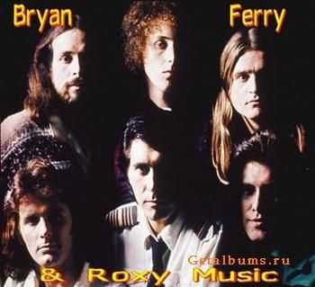 Bryan Ferry & Roxy Music - The Best Of (2011 Remastered)