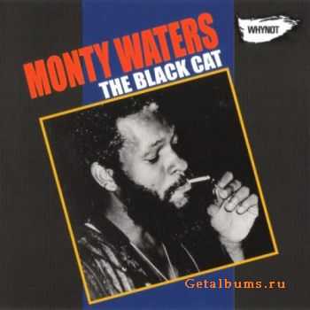 Monty Waters - The Black Cat (2010)