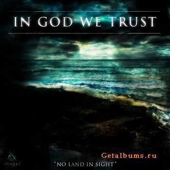 In God We Trust - No Land In Sight (EP) (2011)