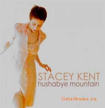 Stacey Kent - Hushabye Mountain (2011)