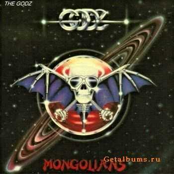 The Godz - Mongolians (1987)