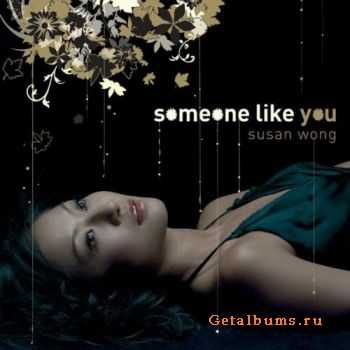 Susan Wong - Someone Like You (2007)