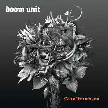 Doom Unit - The Burden of Bloom (2011)