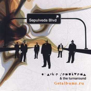 Charlie Sepulveda - Sepulveda Blvd (2009)