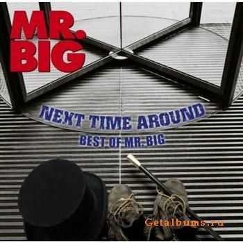 Mr. Big - Next Time Around - Best Of Mr. Big (2009)