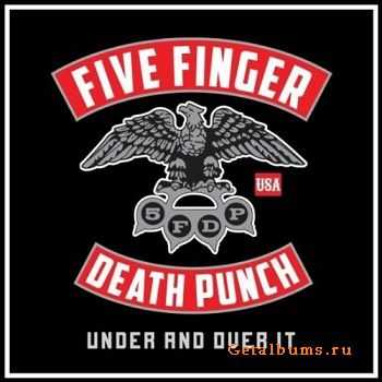 Five Finger Death Punch - Under and Over It (Single 2011)