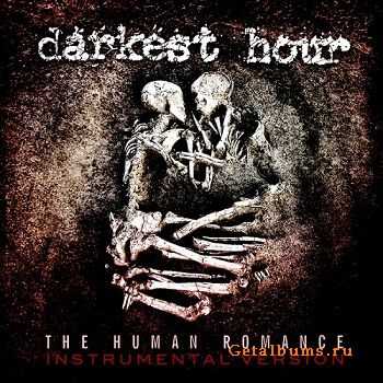 Darkest Hour - The Human Romance [Instrumental Version] (2011)