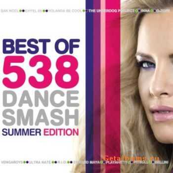 VA - Best of 538 Dance Smash (Summer Edition) (2011)