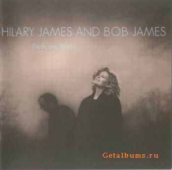 Hilary James and Bob James - Flesh And Blood (1995)