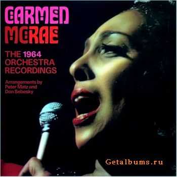 Carmen McRae - The 1964 Orchestra Recordings (1964)