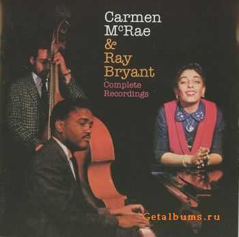 Carmen Mcrae & Ray Bryant - Complete Recordings (2005)