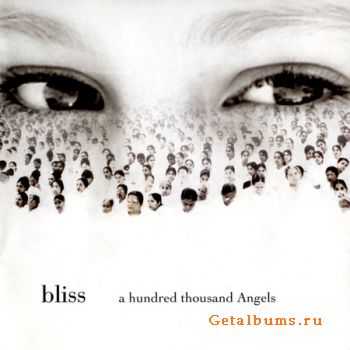 Bliss - A Hundred Thousand Angels (2001) (Lossless) + MP3