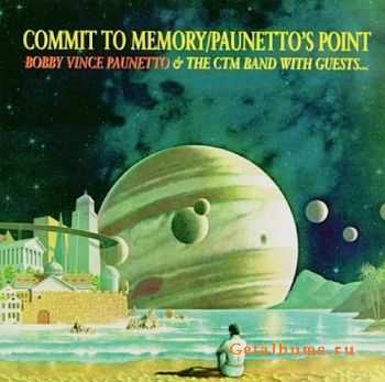 Bobby Vince Paunetto - Commit To Memory (1976)