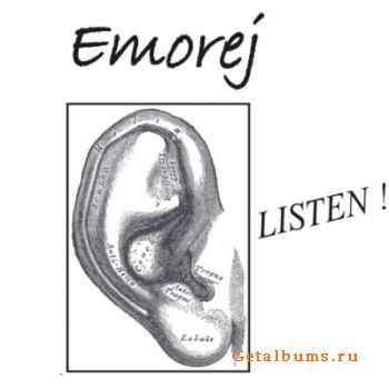 Emorej - Listen ! (2009)