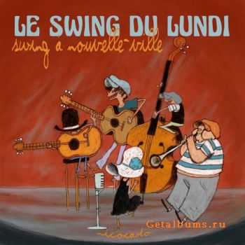 Le Swing Du Lundi - Swing a nouvelle-ville (2011)