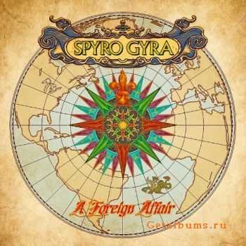 Spyro Gyra - A Foreign Affair (2011)