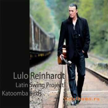 Lulo Reinhardt Latin Swing Project - Katoomba Birds (2011)