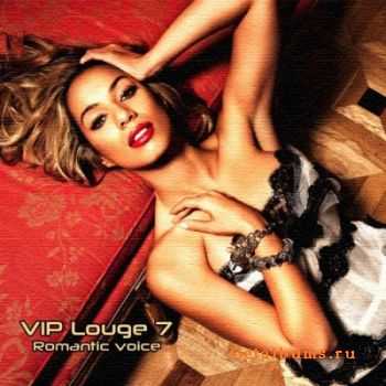 VA - VIP Lounge Vol.7 Romantic voice (2011)