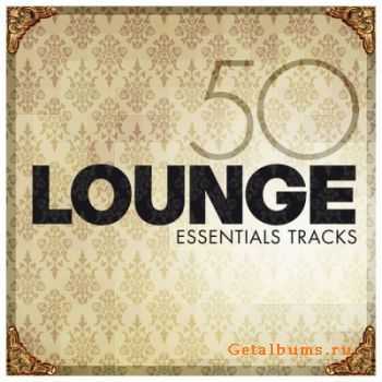 VA - Lounge Essentials (2011)