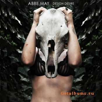 Abbe May - Design Desire (2011)