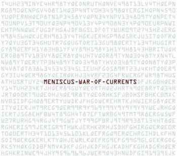 Meniscus - War Of Currents (2011)