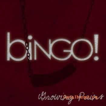 Bingo - Growing Pains (2011)