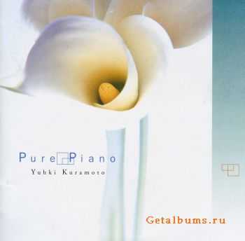 Yuhki Kuramoto - Pure Piano (2004)