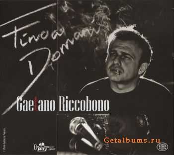 Gaetano Riccobono - Fino a domani (2011)