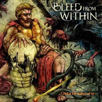 Bleed From Within - Empire (2010)