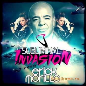 VA - Subliminal Invasion Mixed By Erick Morillo (2011)