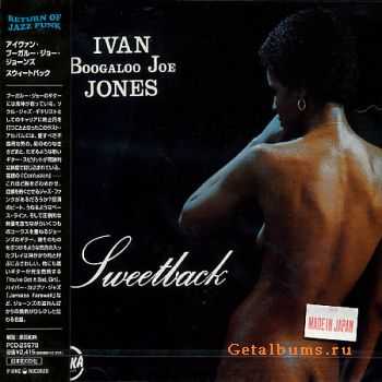 Ivan 'Boogaloo' Joe Jones - Sweetback (1975)