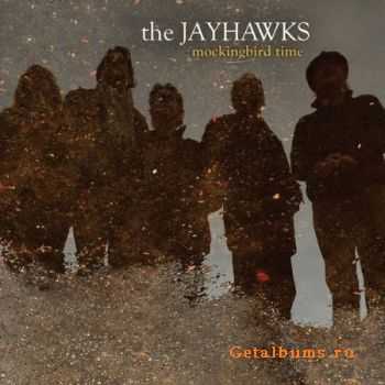 The Jayhawks - Mockingbird Time (2011)