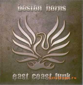 Boston Horns - East Coast Funk (2003)