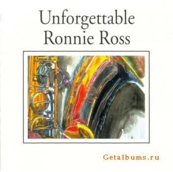 Ronnie Ross And His Band - Unforgettable Ronnie Ross (2000)