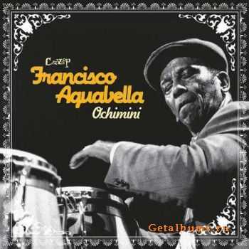 Francisco Aguabella - Ochimini (2004)