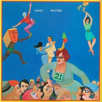 Fred Frith - Gravity (1990)