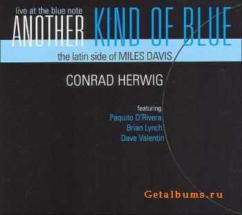 Conrad Herwig - Another Kind of Blue: The Latin Side of Miles Davis (2004)