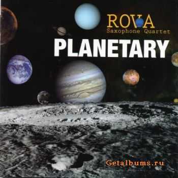 Rova Saxophone Quartet - Planetary (2010)