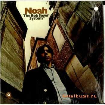 The Bob Seger System - Noah (1969)