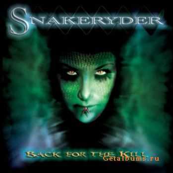 Snakeryder - Back For The Kill (2006)