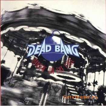 Dead Bang - Dancin' On The Edge (1994)