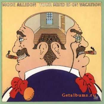 Mose Allison - Your Mind Is on Vacation (2000)