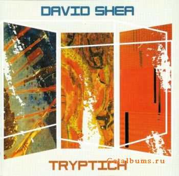 David Shea - Tryptich (2001)