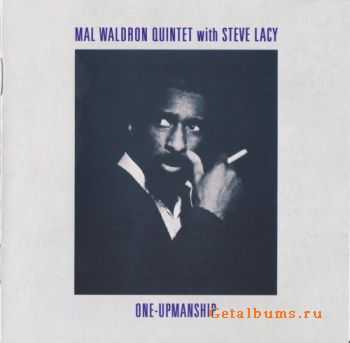 Mal Waldron Quintet with Steve Lacy - One-Upmanship (1998)